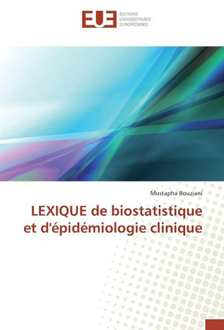 LEXIQUE de biostatistique et d'épidémiologie clinique