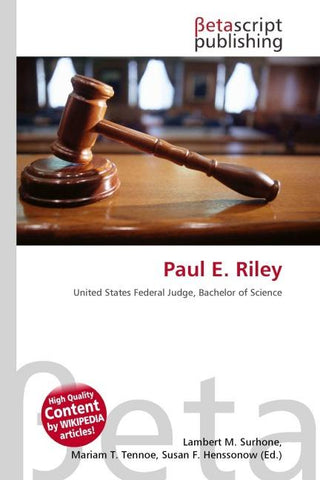 Paul E. Riley