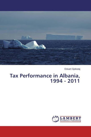 Tax Performance in Albania, 1994 - 2011