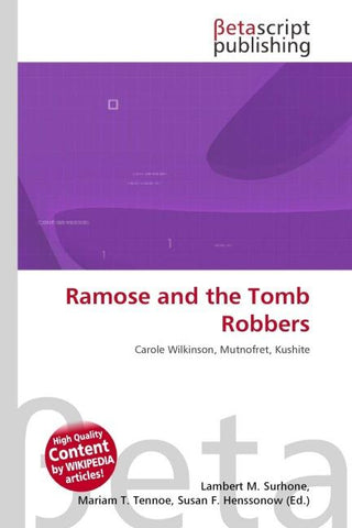 Ramose and the Tomb Robbers