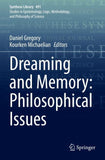 Dreaming and Memory: Philosophical Issues