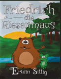 Friedrich die Riesenmaus