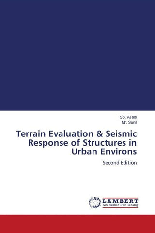 Terrain Evaluation & Seismic Response of Structures in Urban Environs