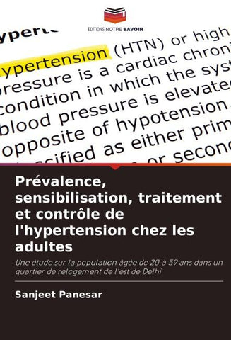 Prévalence, sensibilisation, traitement et contrôle de l'hypertension chez les adultes
