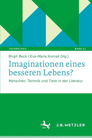 Imaginationen eines besseren Lebens?
