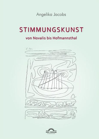 Stimmungskunst von Novalis bis Hofmannsthal