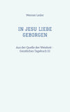 IN JESU LIEBE GEBORGEN - Zwiesprache mit Jesus