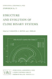 Structure and Evolution of Close Binary Systems