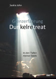 Grenzerfahrung Dunkelretreat