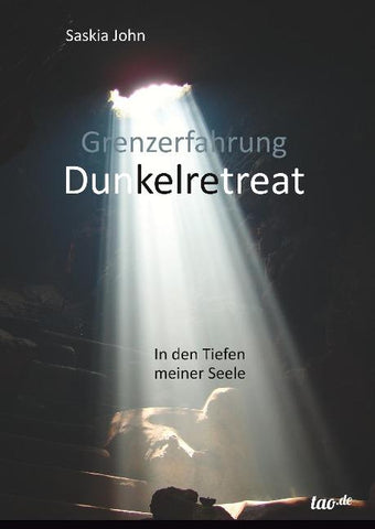 Grenzerfahrung Dunkelretreat