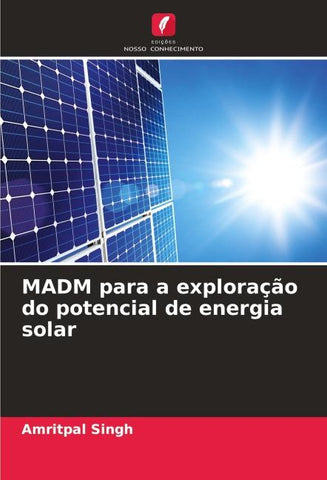 MADM para a exploração do potencial de energia solar