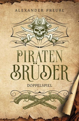 Doppelspiel - Piratenbrüder Band 3