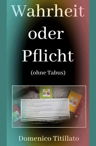 Wahrheit oder Pflicht ohne Tabus