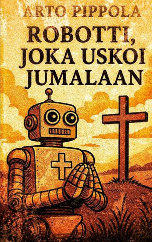 Robotti, joka uskoi Jumalaan