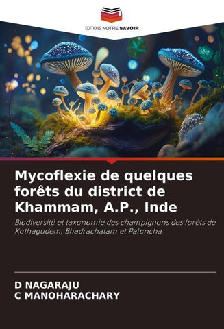 Mycoflexie de quelques forêts du district de Khammam, A.P., Inde