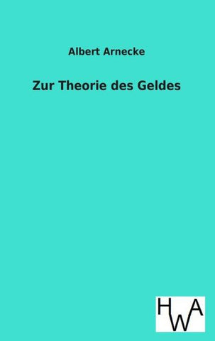 Zur Theorie des Geldes