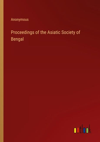 Proceedings of the Asiatic Society of Bengal