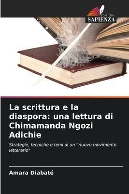 La scrittura e la diaspora: una lettura di Chimamanda Ngozi Adichie