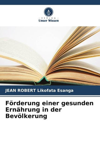 Förderung einer gesunden Ernährung in der Bevölkerung