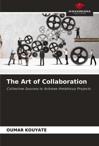 The Art of Collaboration