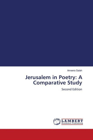 Jerusalem in Poetry: A Comparative Study