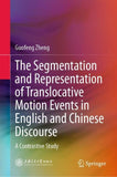 The Segmentation and Representation of Translocative Motion Events in English and Chinese Discourse