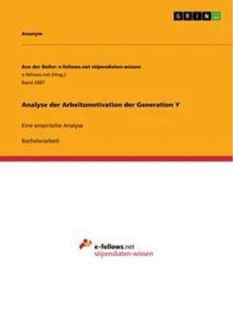 Analyse der Arbeitsmotivation der Generation Y