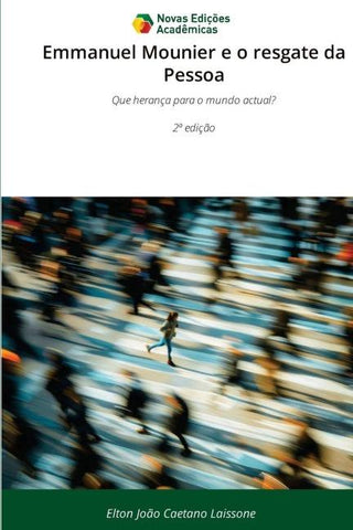 Emmanuel Mounier e o resgate da Pessoa