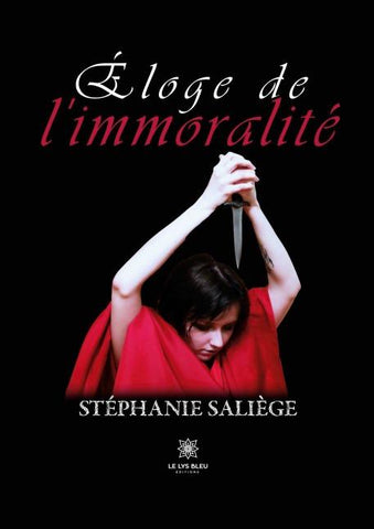 Éloge de l'immoralité