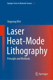 Laser Heat-Mode Lithography