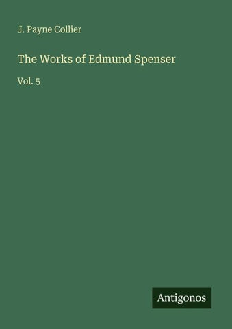 The Works of Edmund Spenser