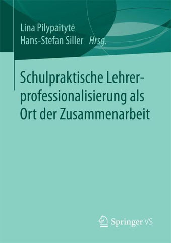 Schulpraktische Lehrerprofessionalisierung als Ort der Zusammenarbeit