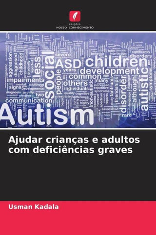 Ajudar crianças e adultos com deficiências graves