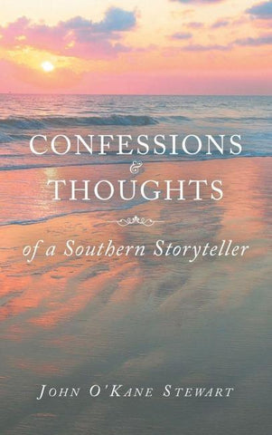 CONFESSIONS & THOUGHTS of a Southern Storyteller