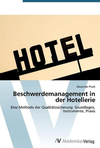 Beschwerdemanagement in der Hotellerie