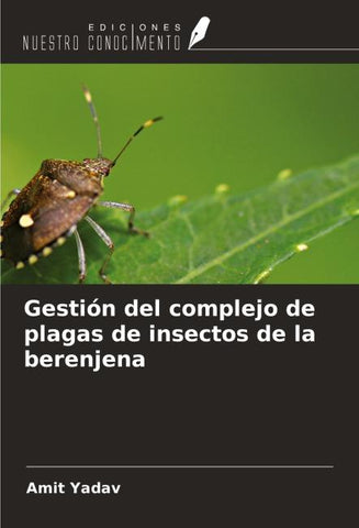 Gestión del complejo de plagas de insectos de la berenjena