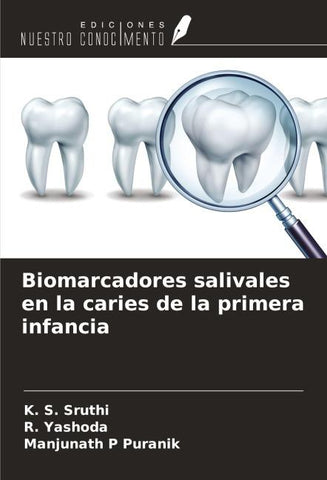 Biomarcadores salivales en la caries de la primera infancia