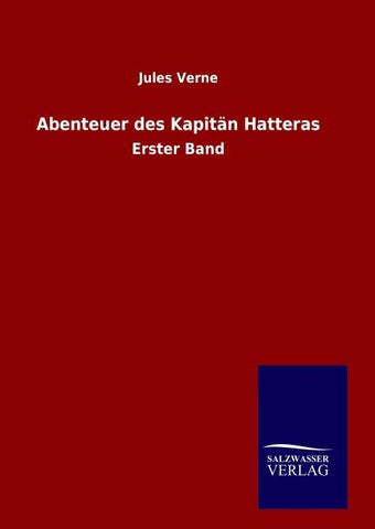 Abenteuer des Kapitän Hatteras