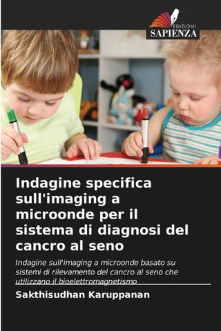 Indagine specifica sull'imaging a microonde per il sistema di diagnosi del cancro al seno