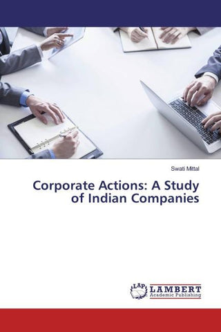 Corporate Actions: A Study of Indian Companies