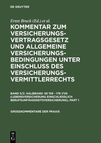 Kommentar zum Versicherungsvertragsgesetz und Allgemeine Versicherungsbedingungen... / Lebensversicherung