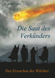 Die Saat des Verkünders