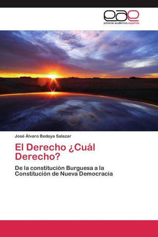 El Derecho ¿Cuál Derecho?