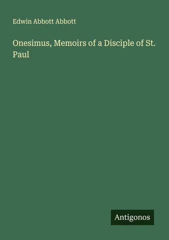Onesimus, Memoirs of a Disciple of St. Paul