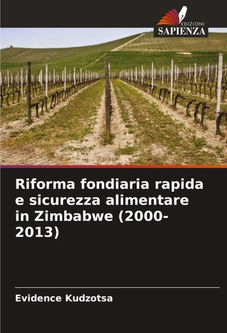 Riforma fondiaria rapida e sicurezza alimentare in Zimbabwe (2000-2013)