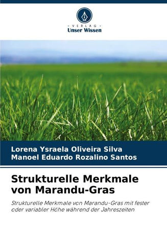 Strukturelle Merkmale von Marandu-Gras