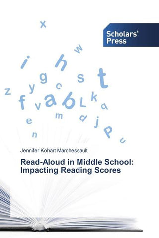 Read-Aloud in Middle School: Impacting Reading Scores