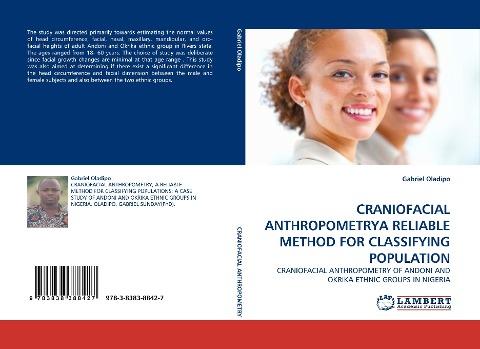 CRANIOFACIAL ANTHROPOMETRYA RELIABLE METHOD FOR CLASSIFYING POPULATION