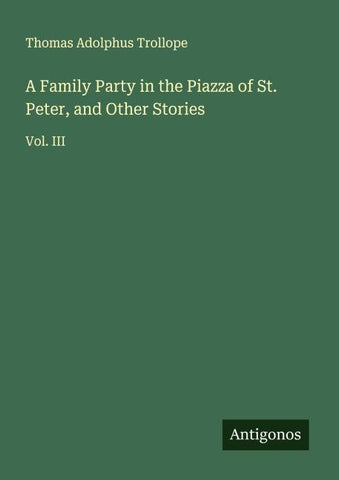A Family Party in the Piazza of St. Peter, and Other Stories