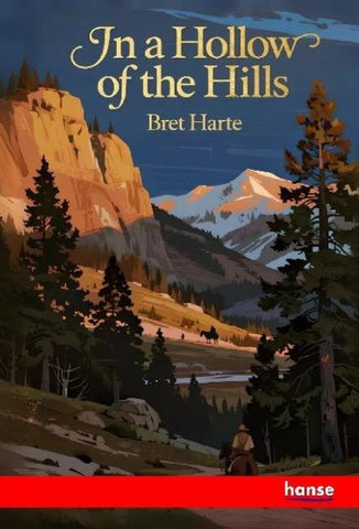 In a Hollow of the Hills